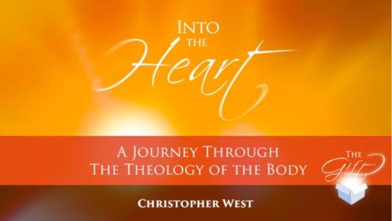 Into the Heart: A Journey Through the Theology of the Body